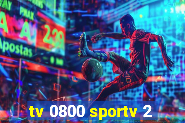 tv 0800 sportv 2